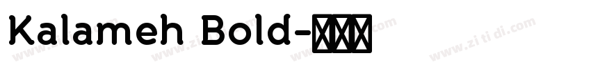 Kalameh Bold字体转换